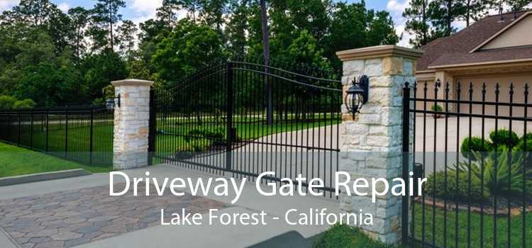 Driveway Gate Repair Lake Forest - California