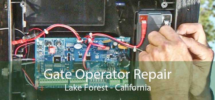 Gate Operator Repair Lake Forest - California