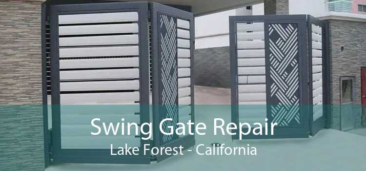 Swing Gate Repair Lake Forest - California